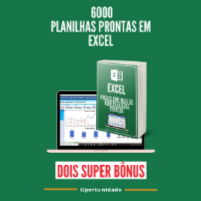 6000 PLanilhas Editaveis